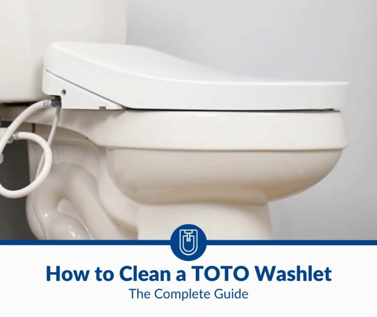 How To Clean a Toto Washlet: The Complete Guide
