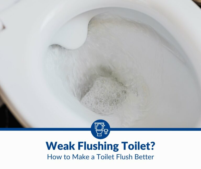 Weak Flushing Toilet? How To Make a Toilet Flush Better