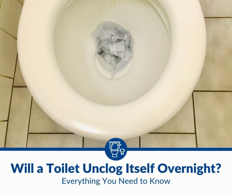 Will a Toilet Unclog Itself Overnight?