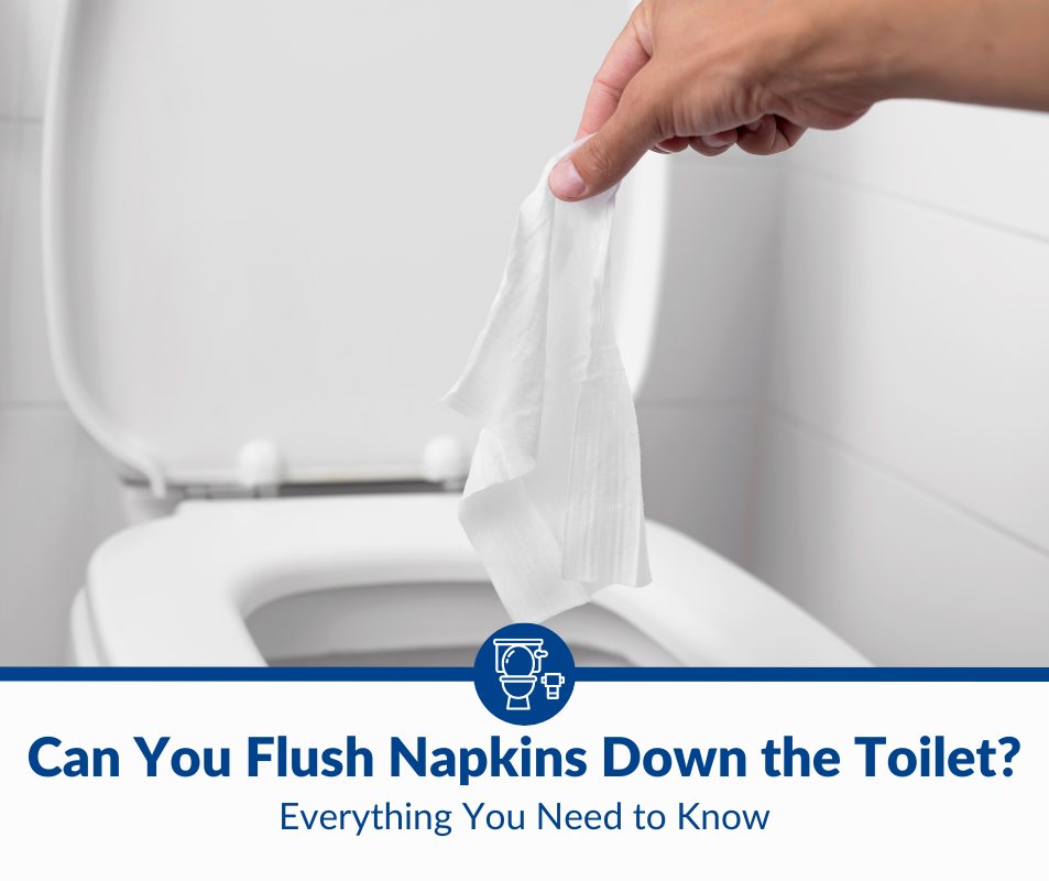 Can You Flush Napkins Down the Toilet