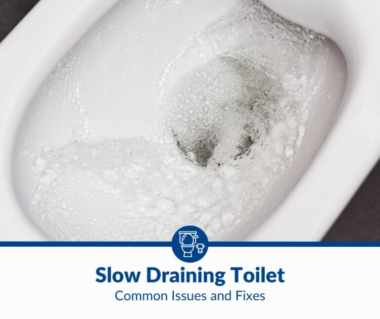 Slow Draining Toilet? Common Issues and Fixes