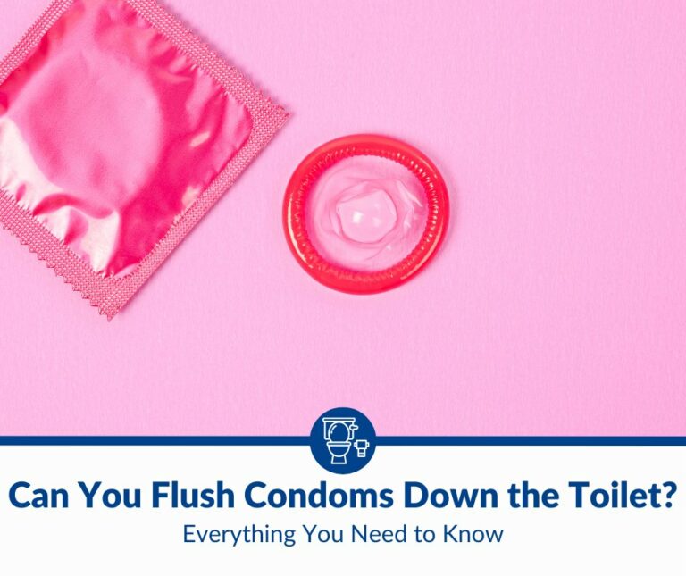 Can You Flush Condoms Down the Toilet?