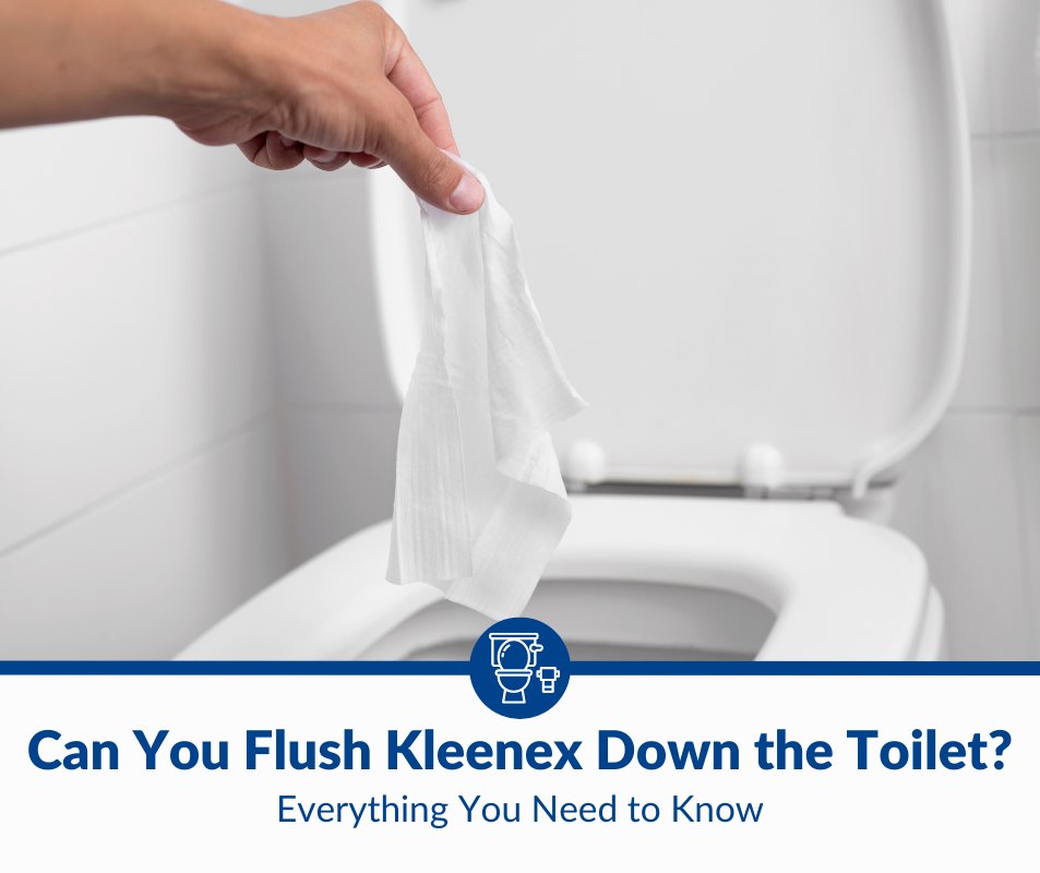 Can You Flush Kleenex Down the Toilet