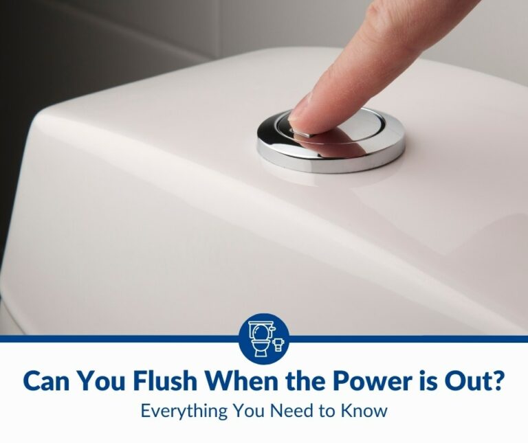 Can You Flush the Toilet When the Power Is Out?
